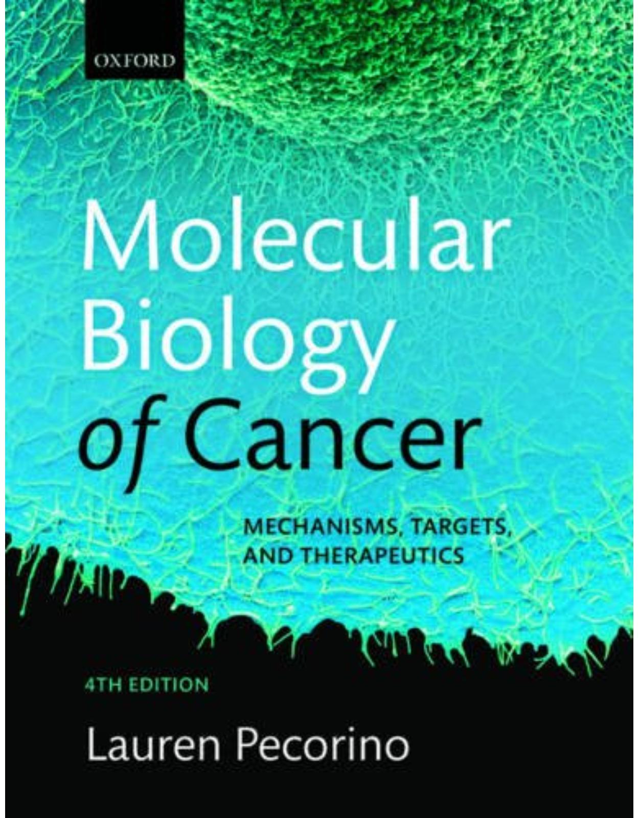 Molecular Biology of Cancer