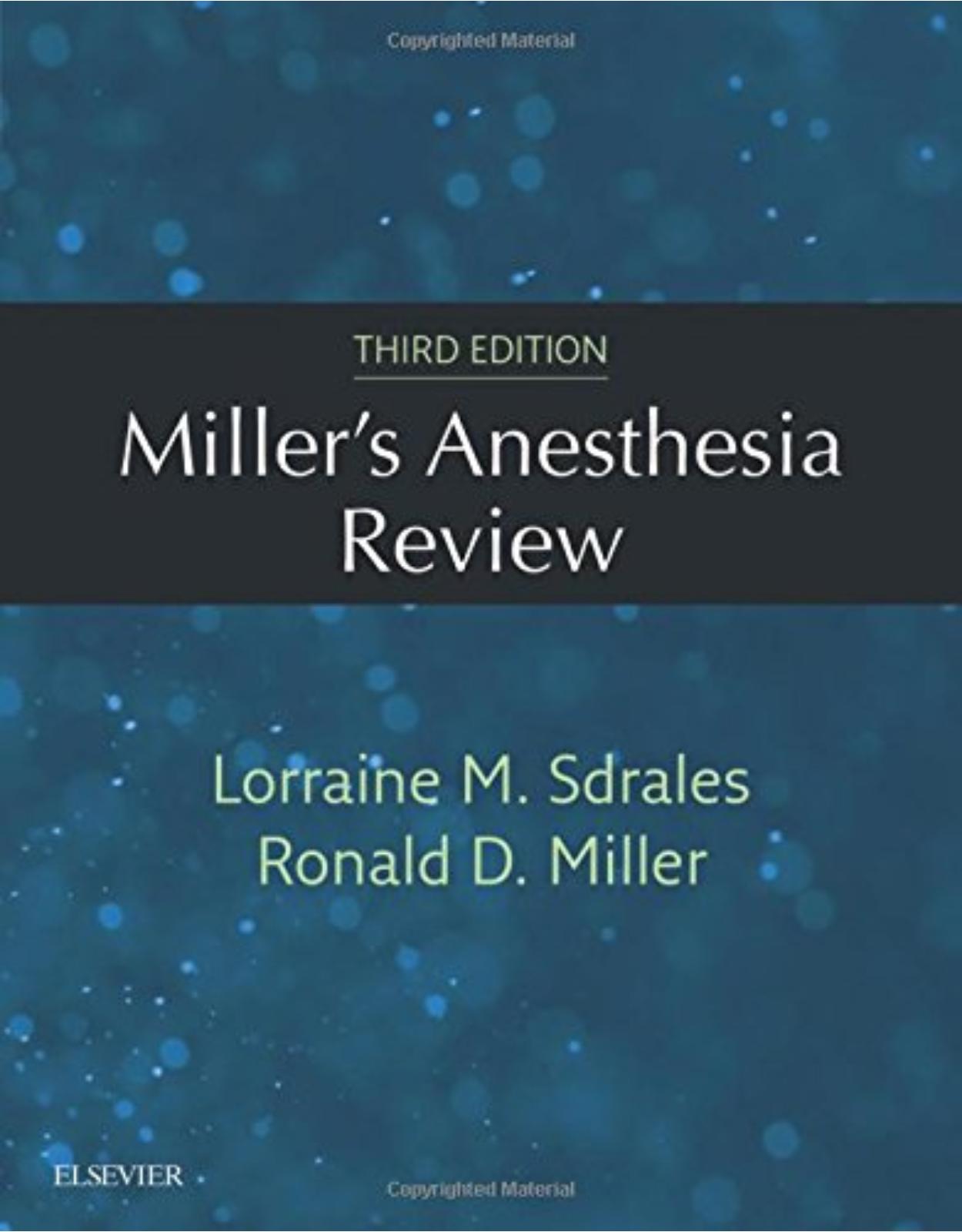 Miller s Anesthesia Review, 3e 