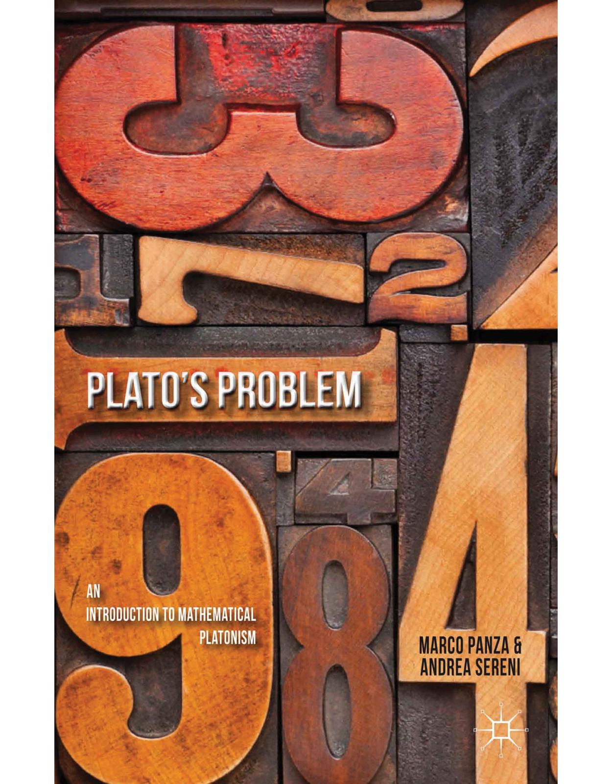 Plato's Problem: An Introduction to Mathematical Platonism