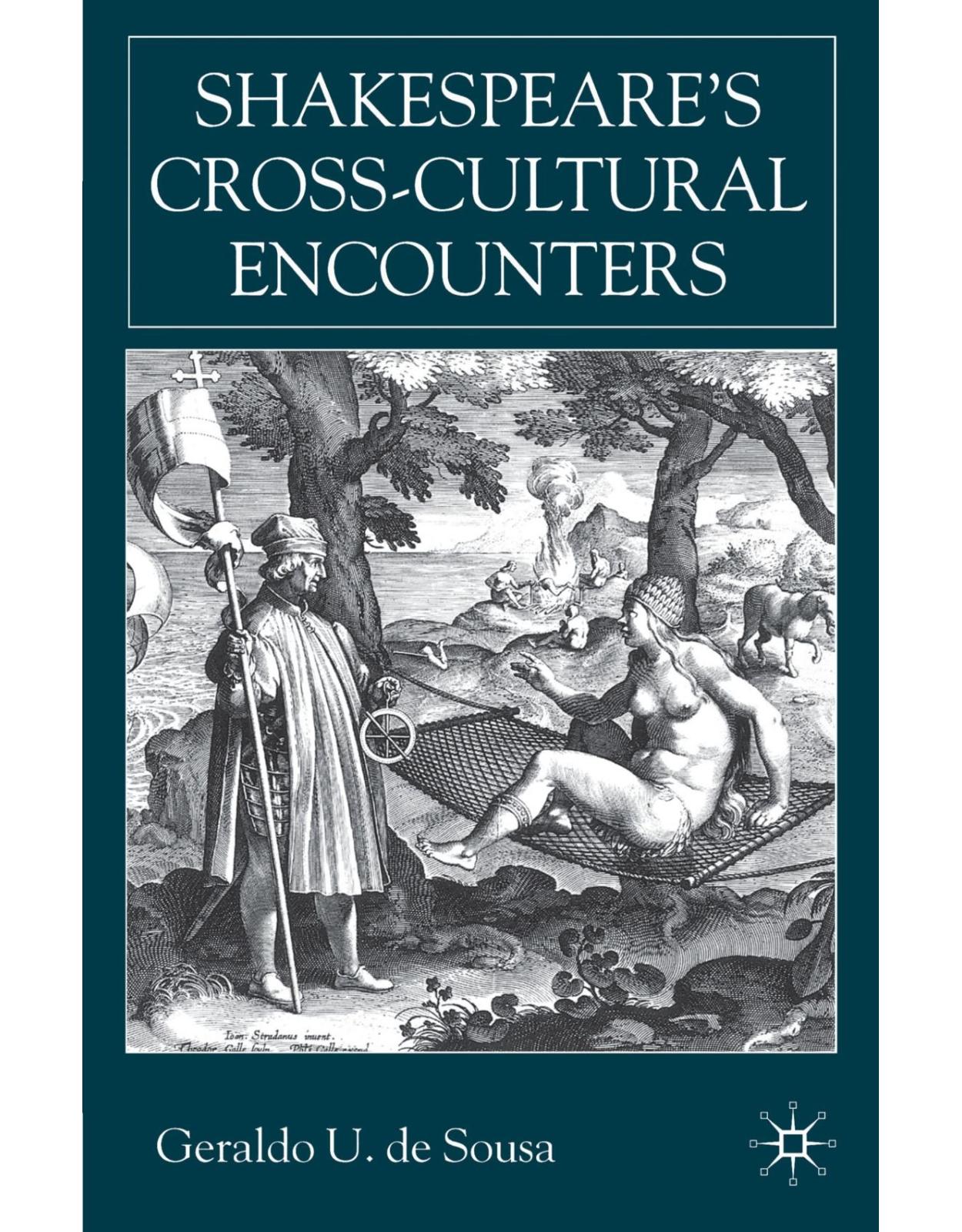 Shakespeare's Cross-Cultural Encounters