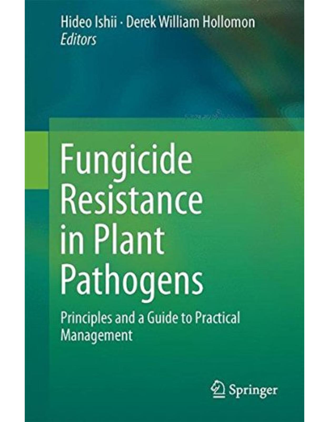 Fungicide Resistance in Plant Pathogens