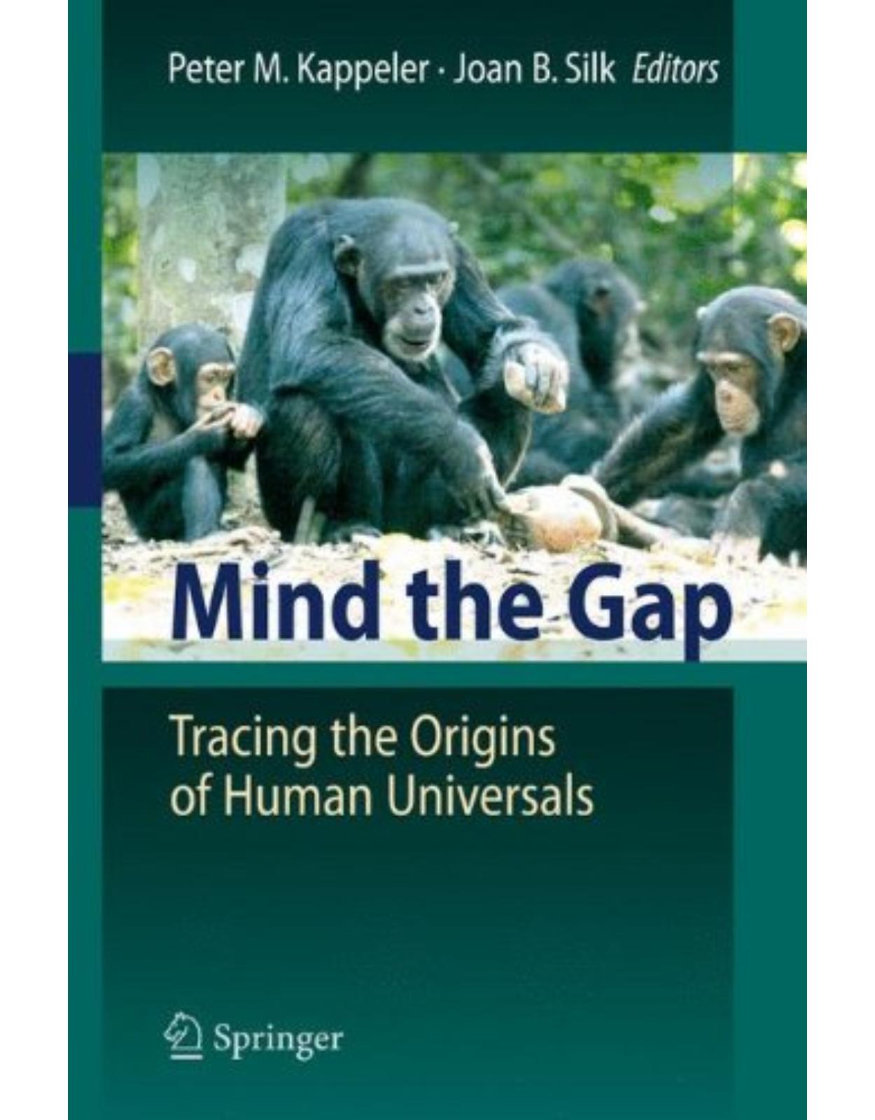 Mind the Gap: Tracing the Origins of Human Universals