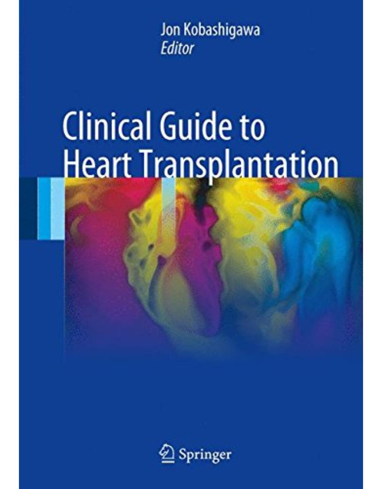 Clinical Guide to Heart Transplantation