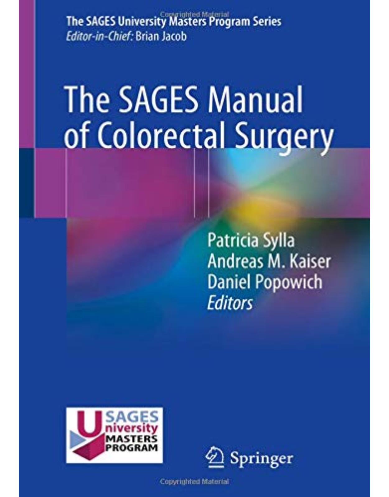 The SAGES Manual of Colorectal Surgery 