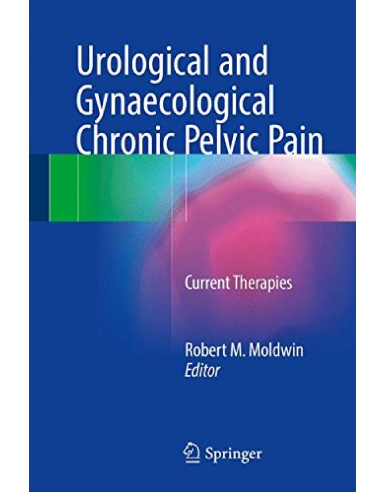 Urological and Gynaecological Chronic Pelvic Pain: Current Therapies