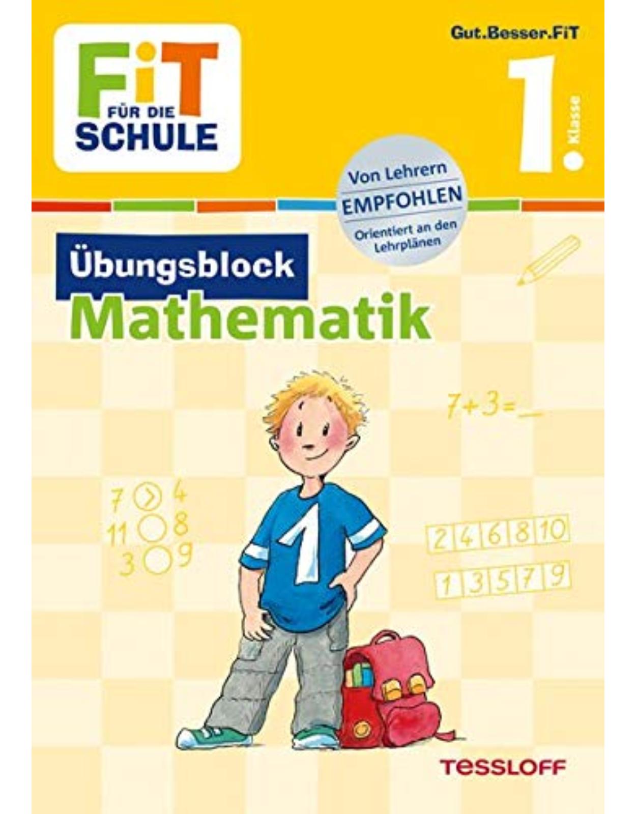 Fit für die Schule: Übungsblock Mathematik 1. Klasse