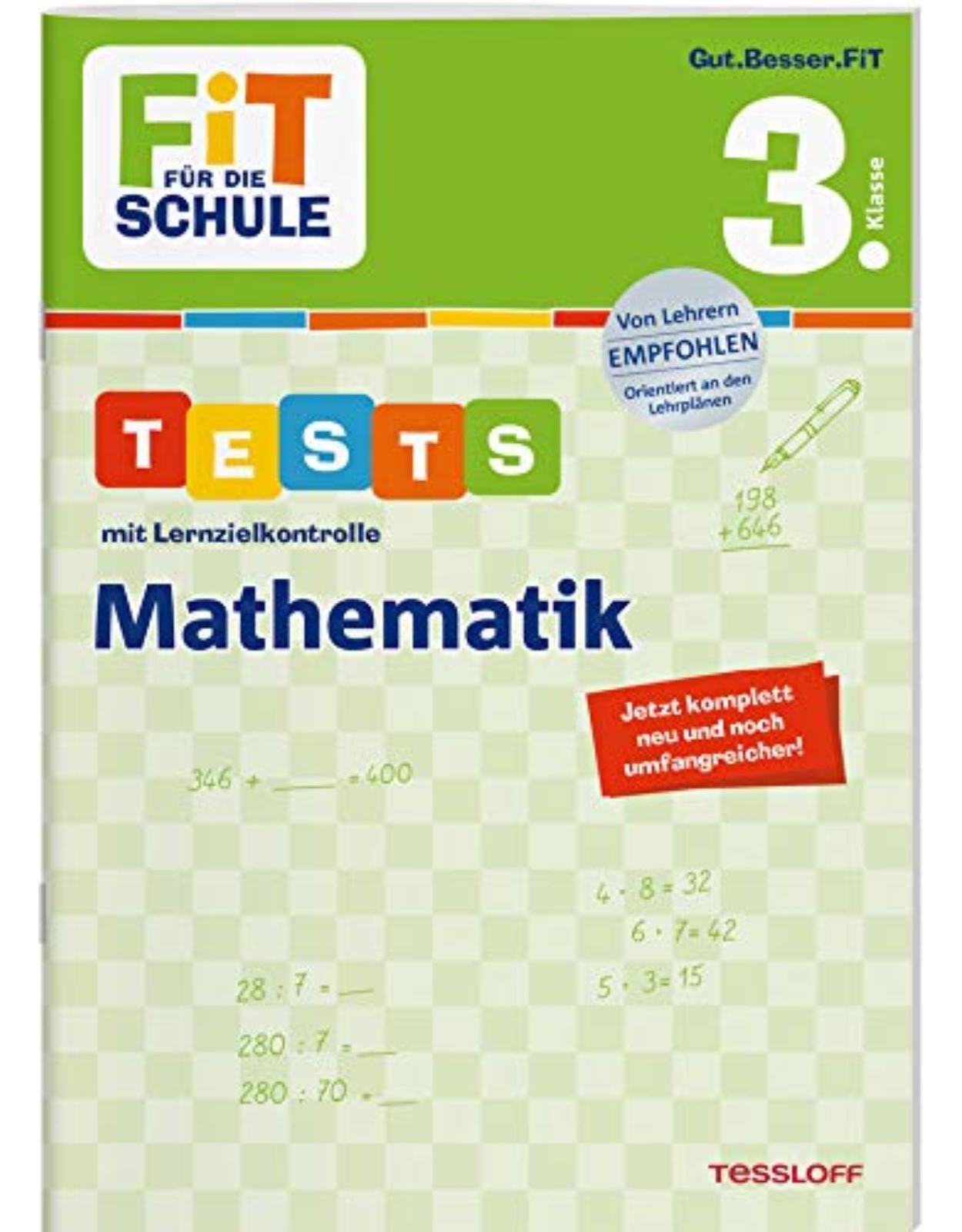 FiT FÜR DIE SCHULE. Tests mit Lernzielkontrolle. Mathematik 3. Klasse 