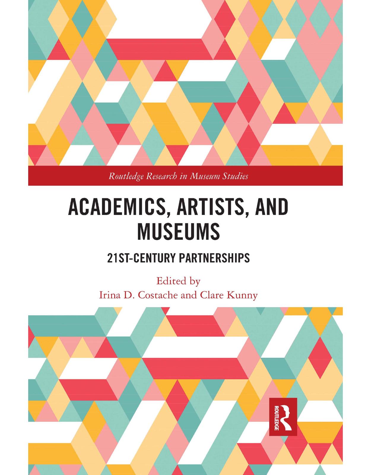 Academics, Artists, and Museums: 21st-Century Partnerships