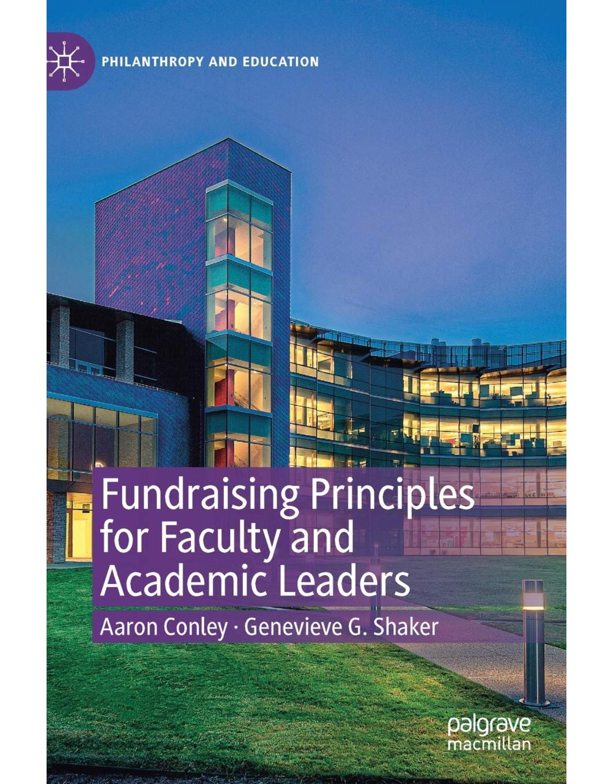 Fundraising Principles for Faculty and Academic Leaders