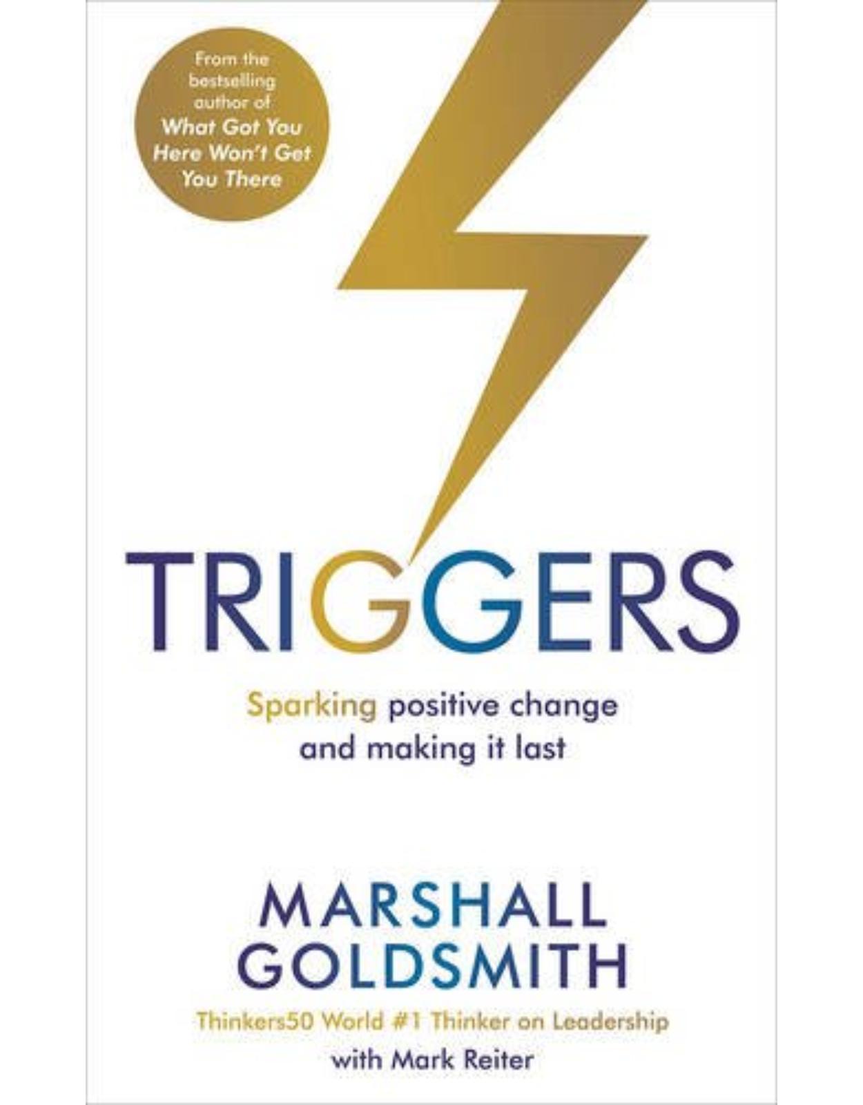 Triggers: Sparking positive change and making it last