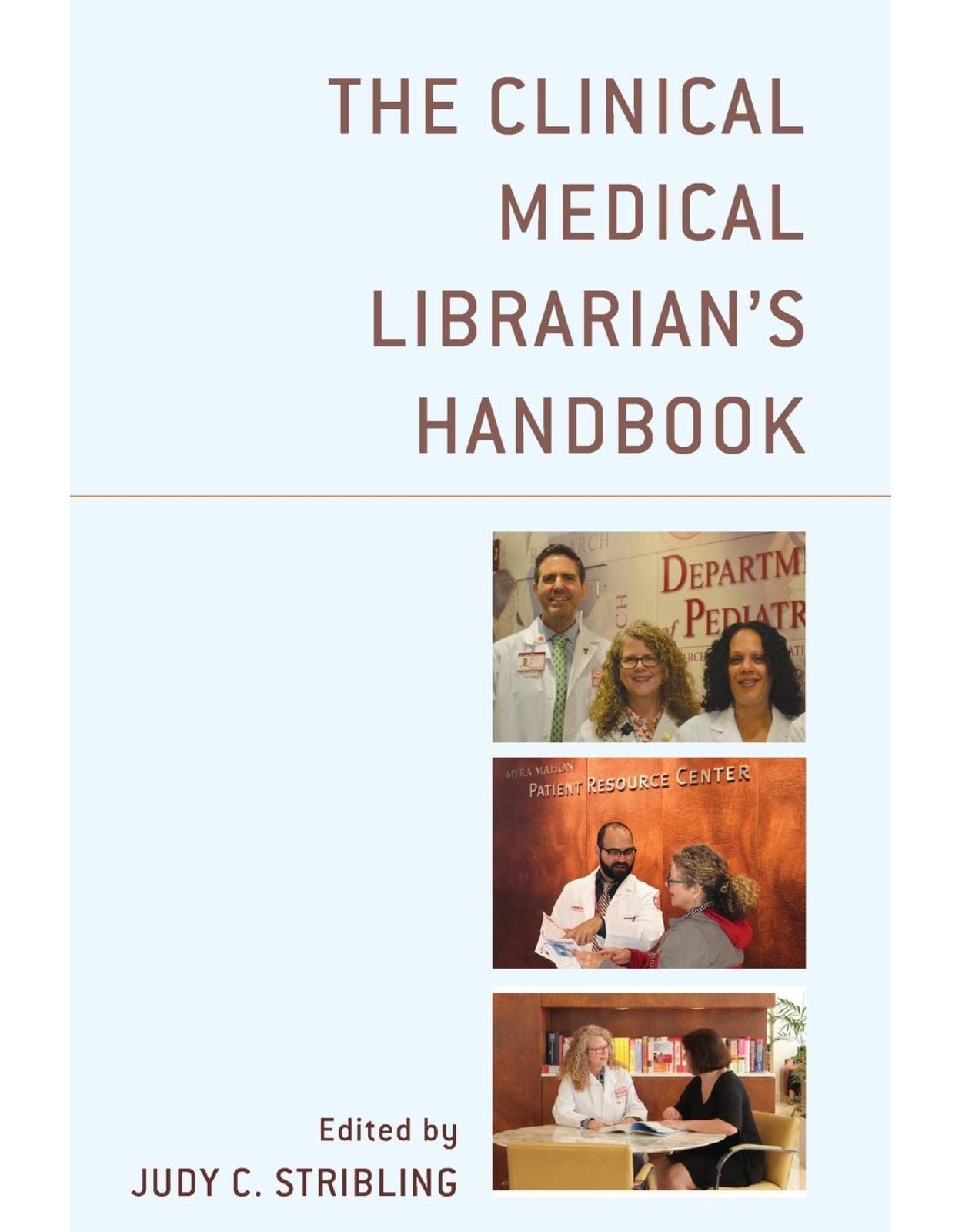 The Clinical Medical Librarian's Handbook