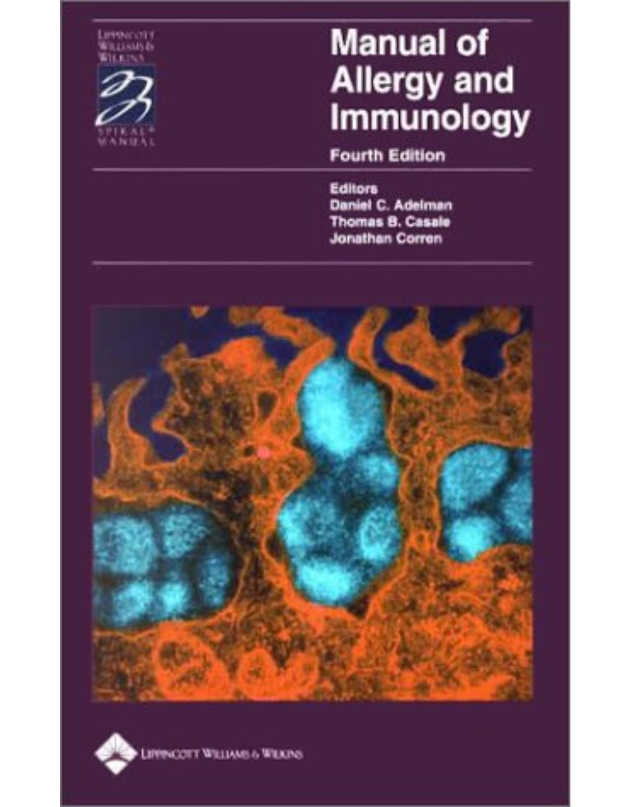 Manual of Allergy and Immunology: Diagnosis and Therapy (Lippincott Manual Series (Formerly Known as the Spiral Manual Series))