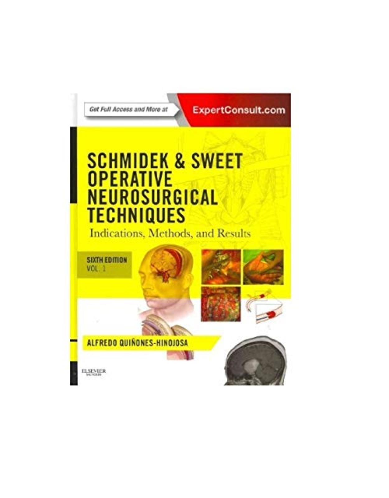 Schmidek and Sweet: Operative Neurosurgical Techniques 2-Volume Set: Indications, Methods and Results