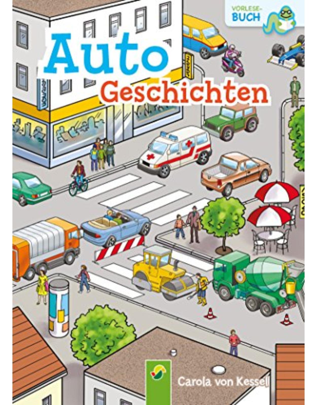 Autogeschichten: Vorlesebuch 