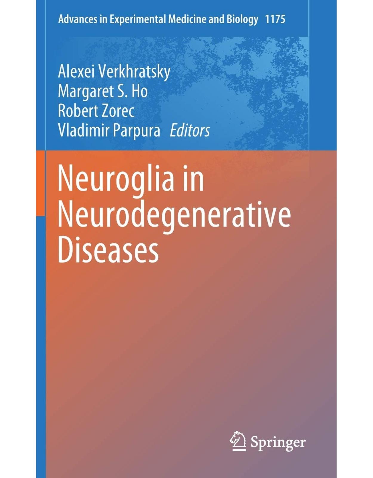 Neuroglia in Neurodegenerative Diseases