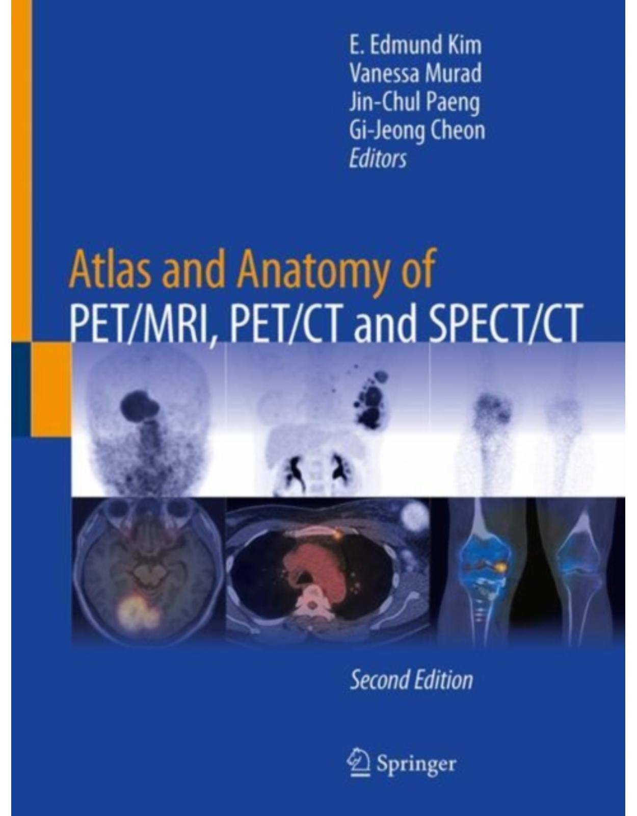 Atlas and Anatomy of PET/MRI, PET/CT and SPECT/CT