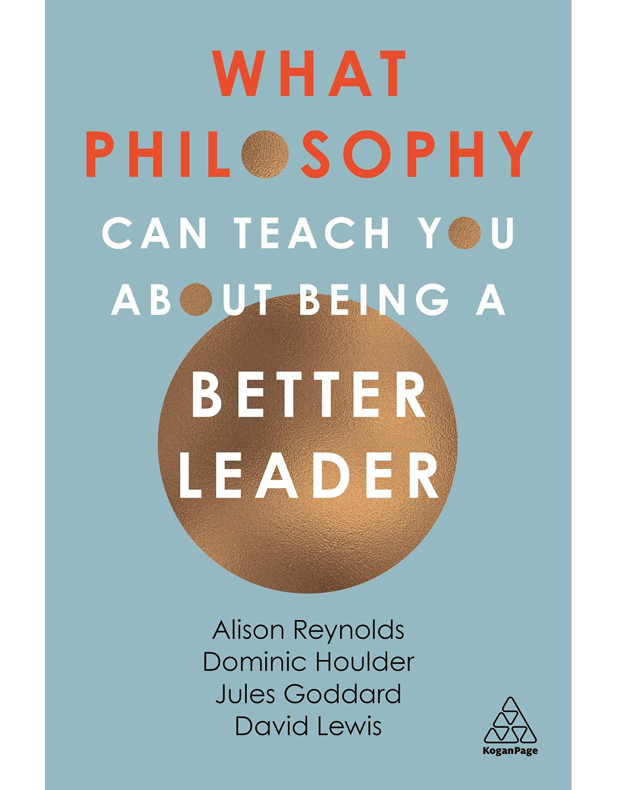 What Philosophy Can Teach You About Being a Better Leader