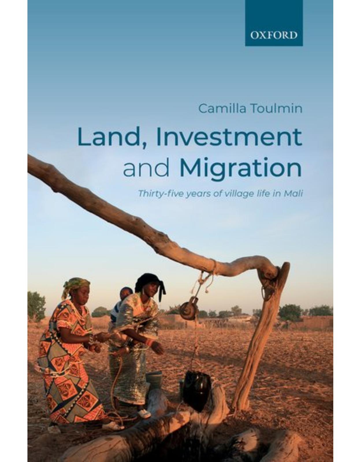 Land, Investment, and Migration