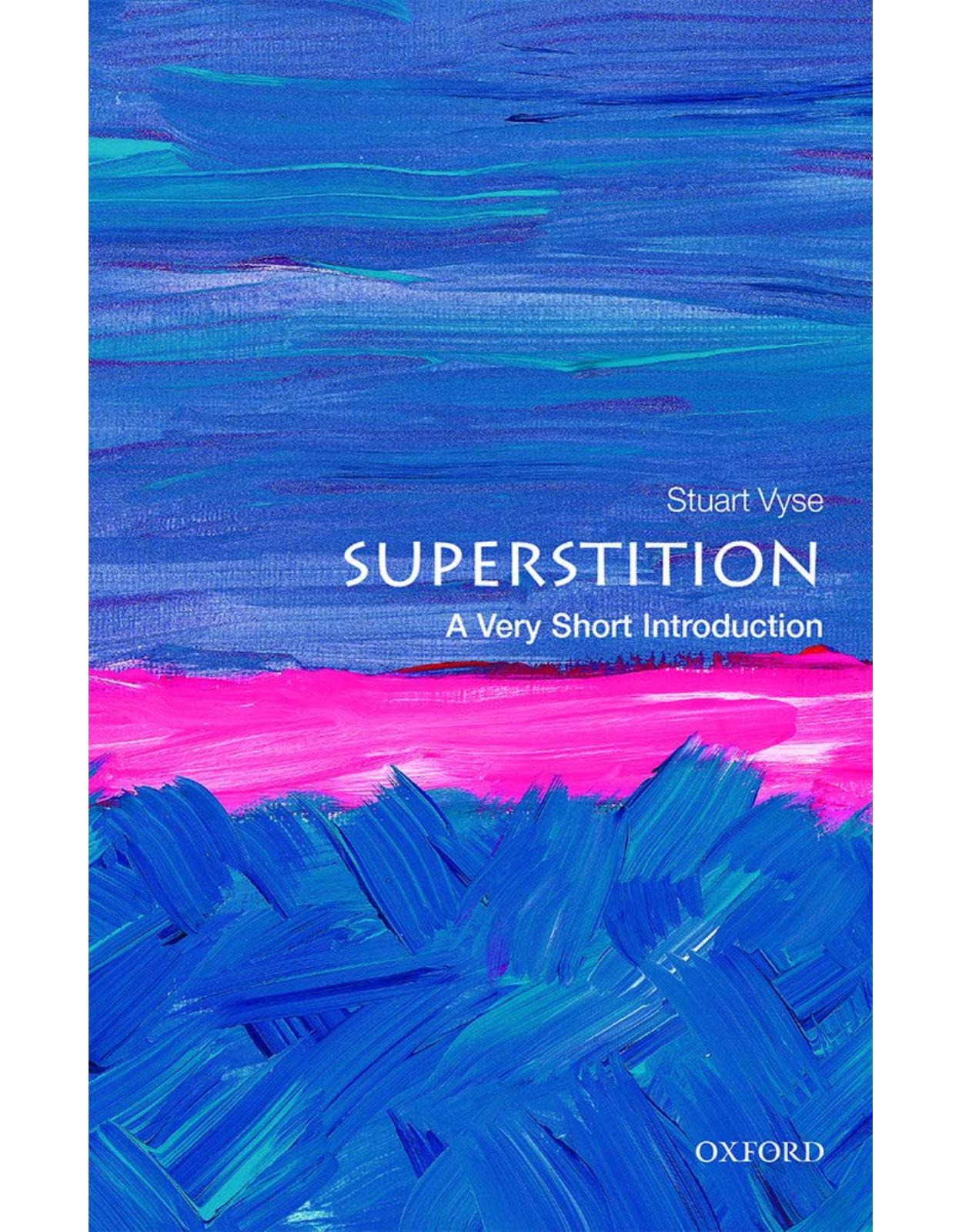 Superstition: A Very Short Introduction