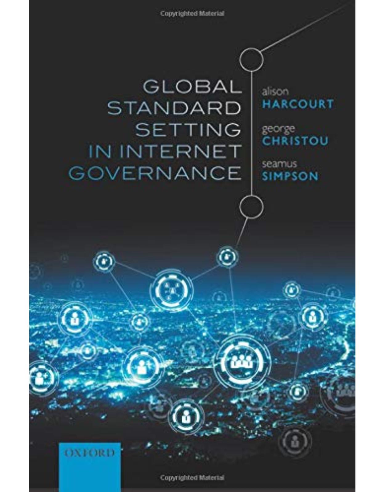 Global Standard Setting in Internet Governance