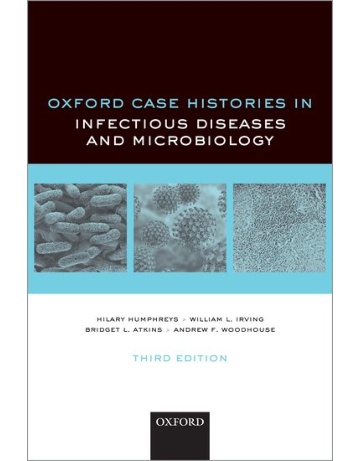 Oxford Case Histories in Infection and Microbiology