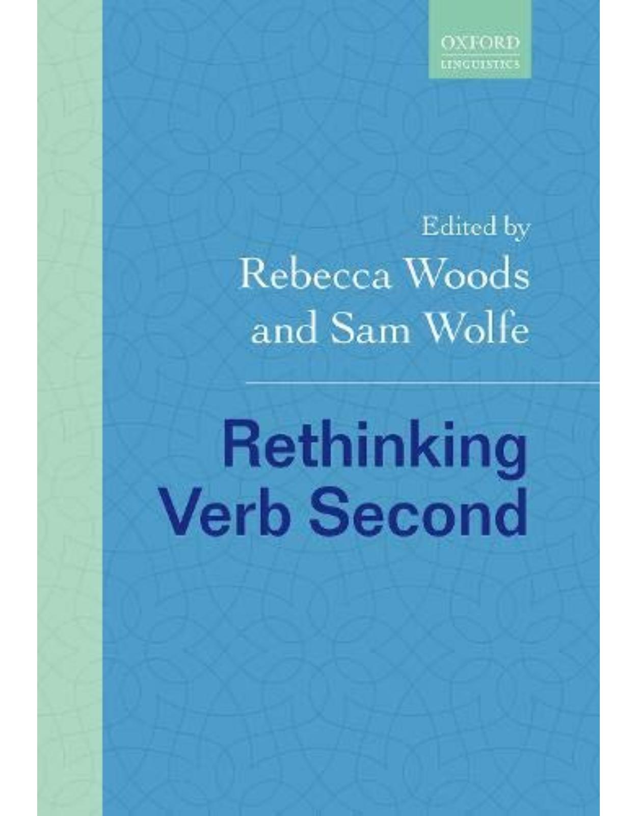 Rethinking Verb Second