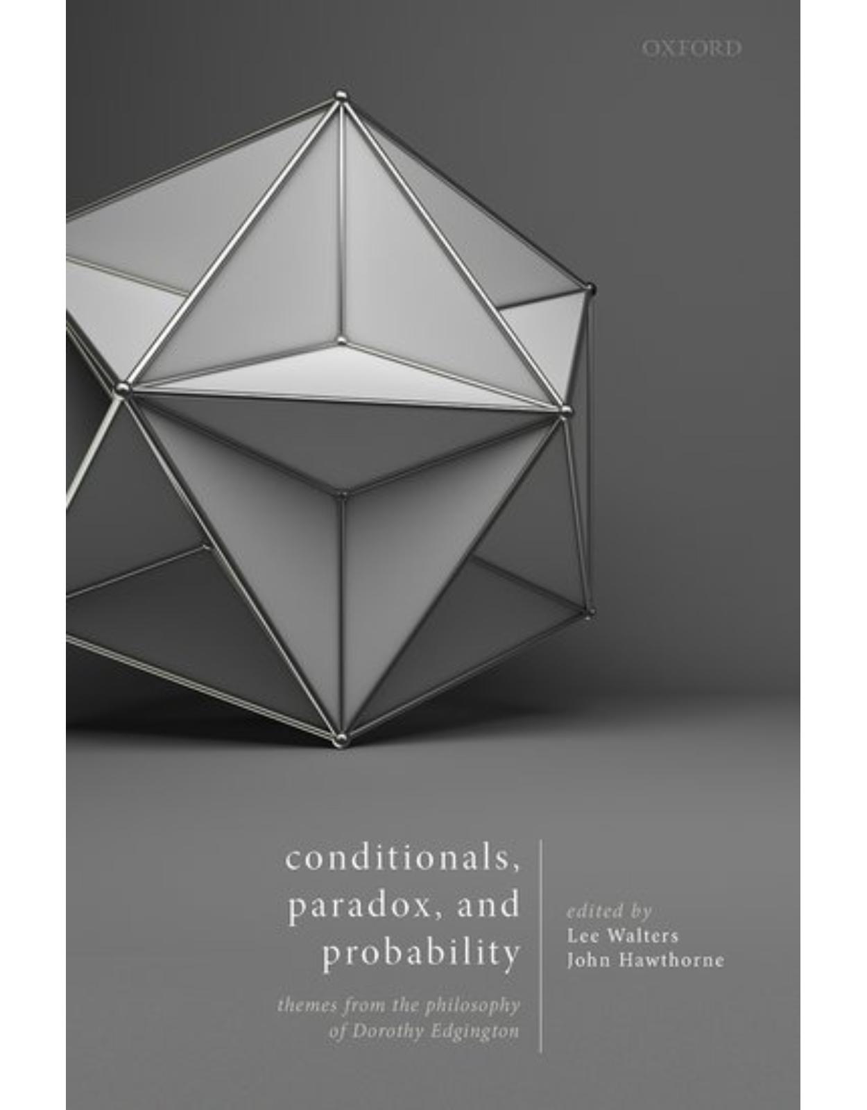 Conditionals, Paradox, and Probability