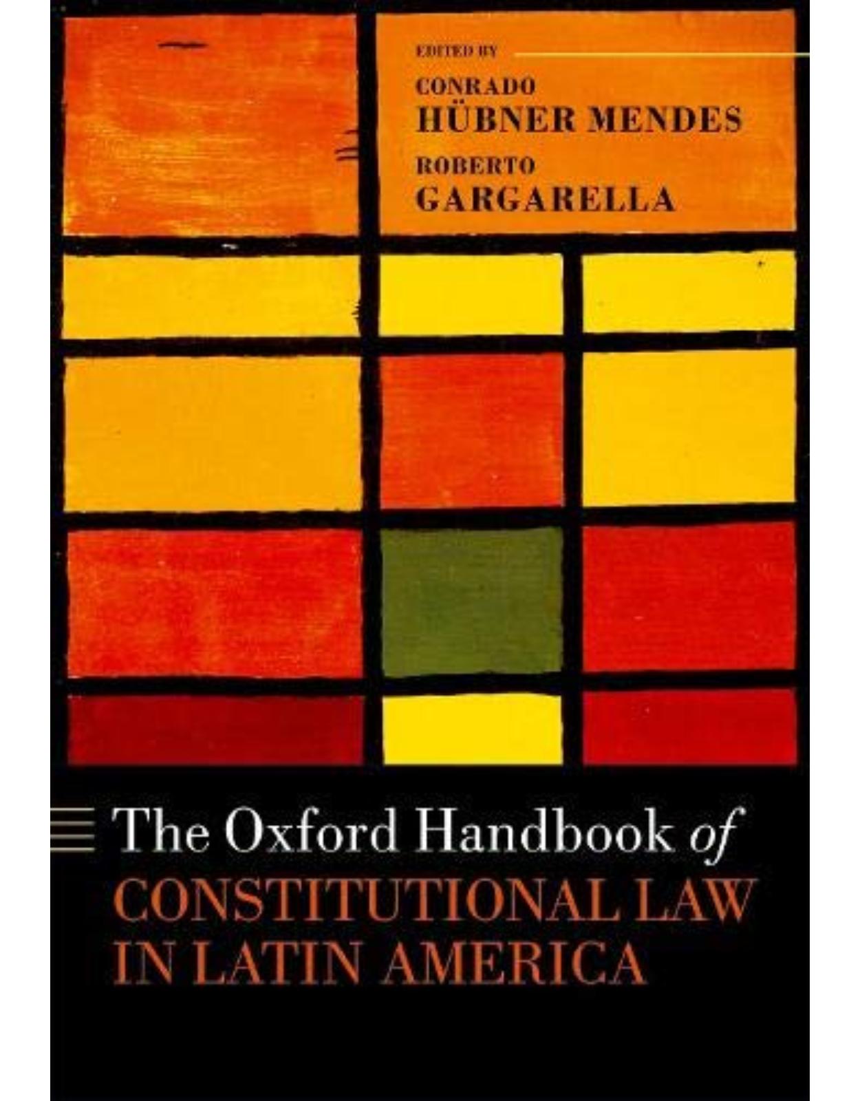 The Oxford Handbook of Constitutional Law in Latin America