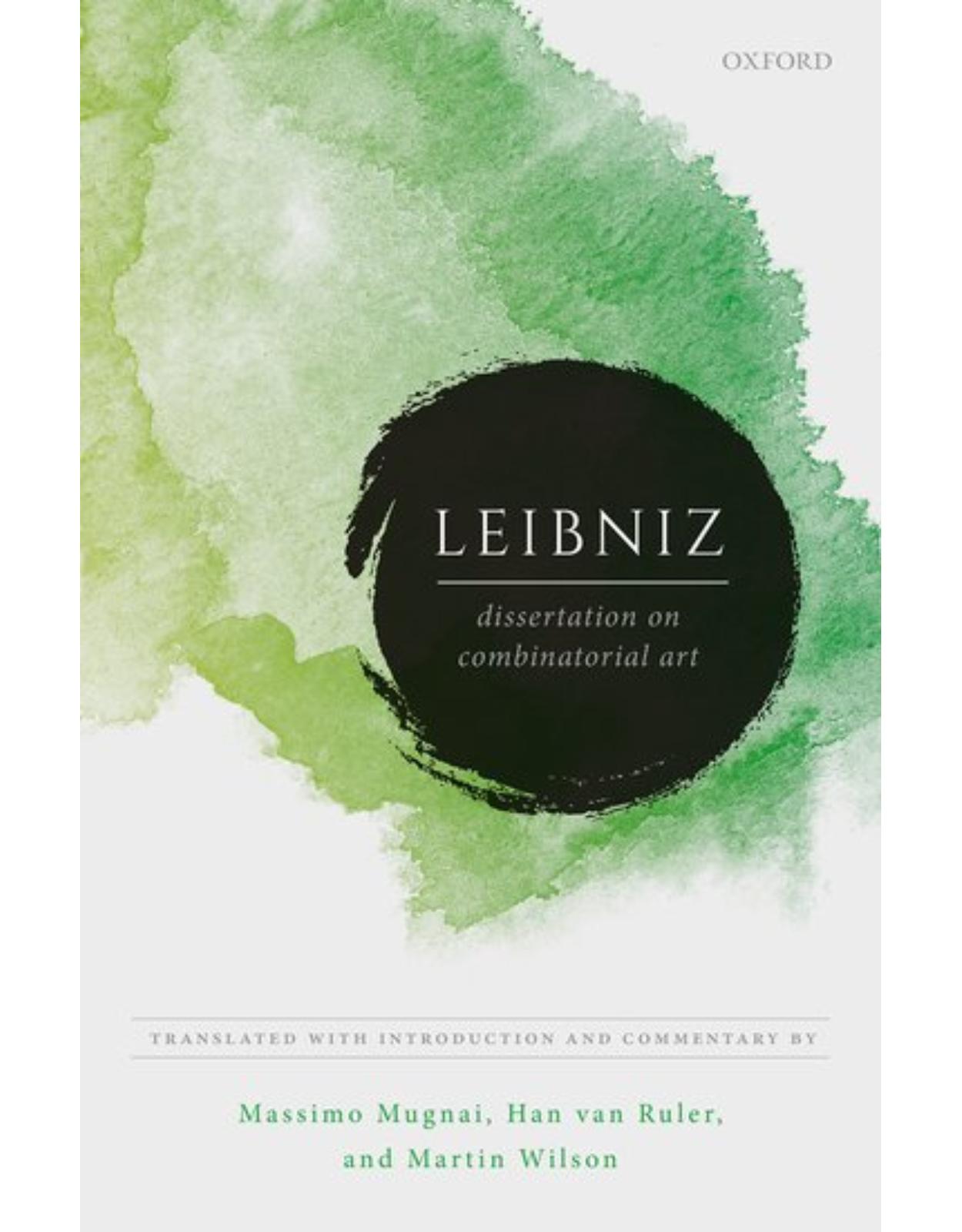 Leibniz: Dissertation on the Combinatorial Art