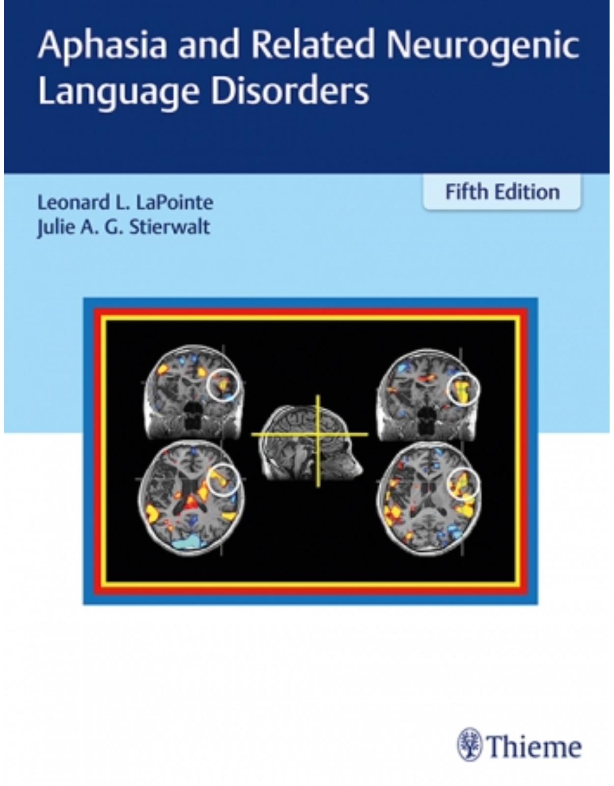 Aphasia and Related Neurogenic Language Disorders