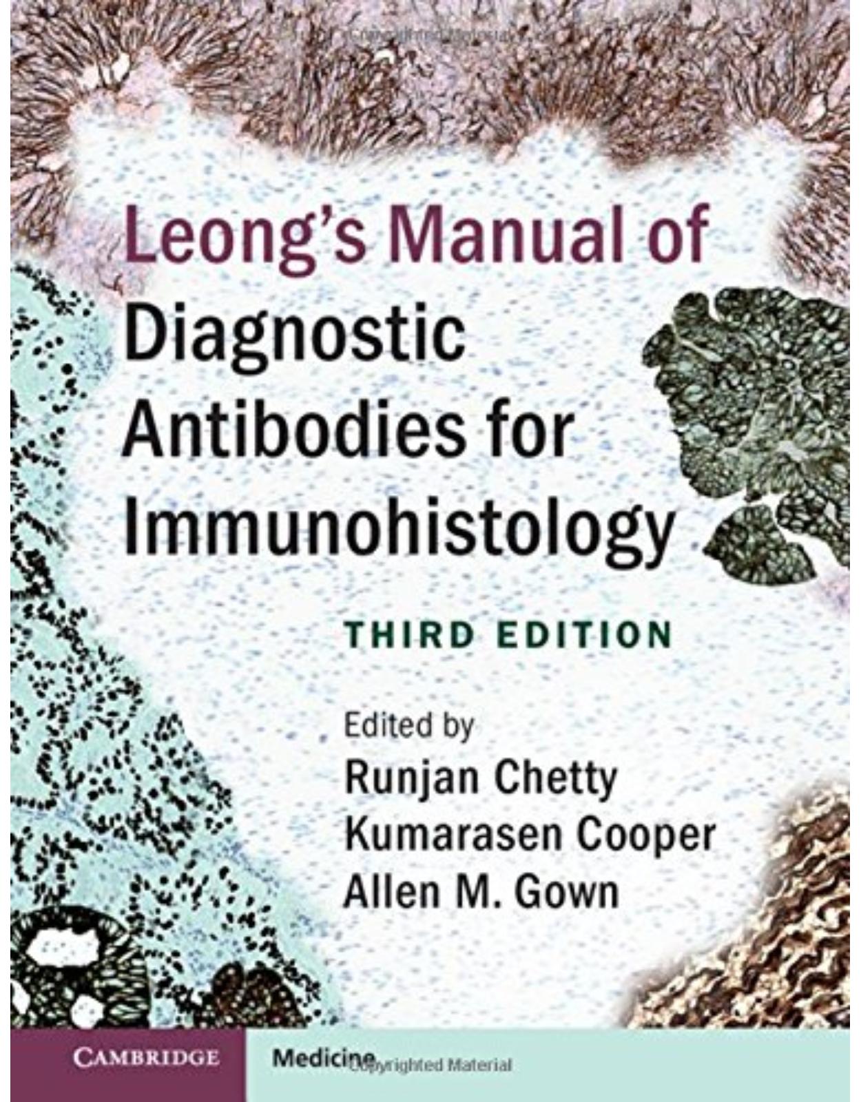 LeongÃ‚Â’s Manual of Diagnostic Antibodies for Immunohistology