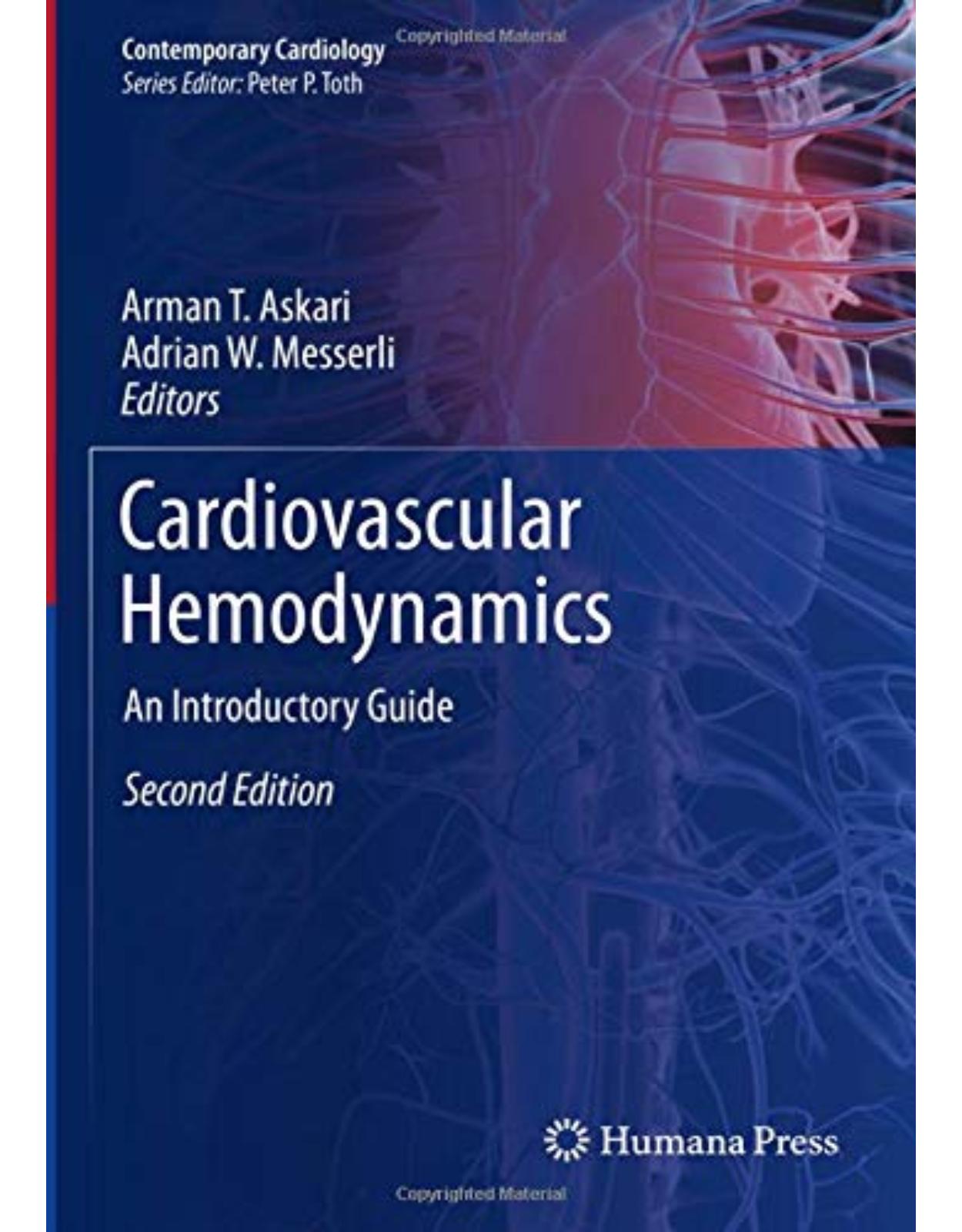 Cardiovascular Hemodynamics: An Introductory Guide (Contemporary Cardiology) 