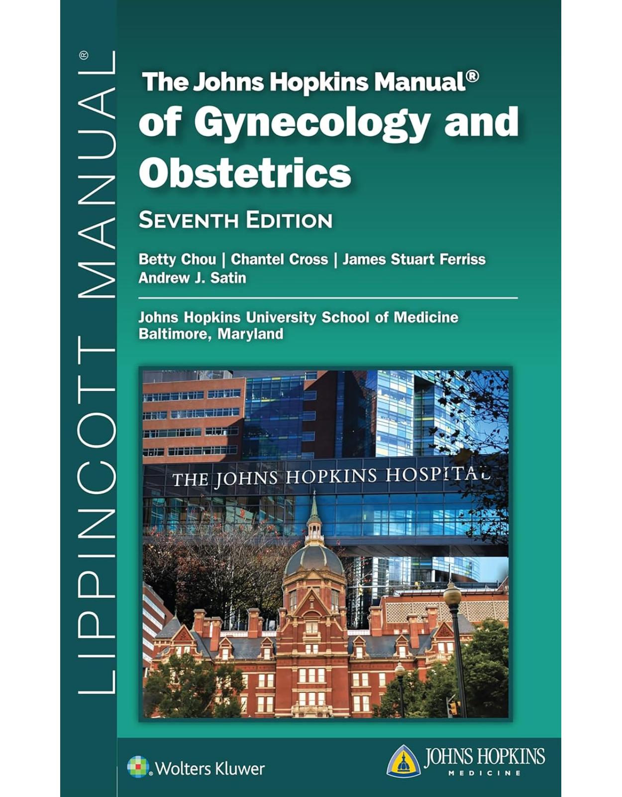 The Johns Hopkins Manual of Gynecology and Obstetrics