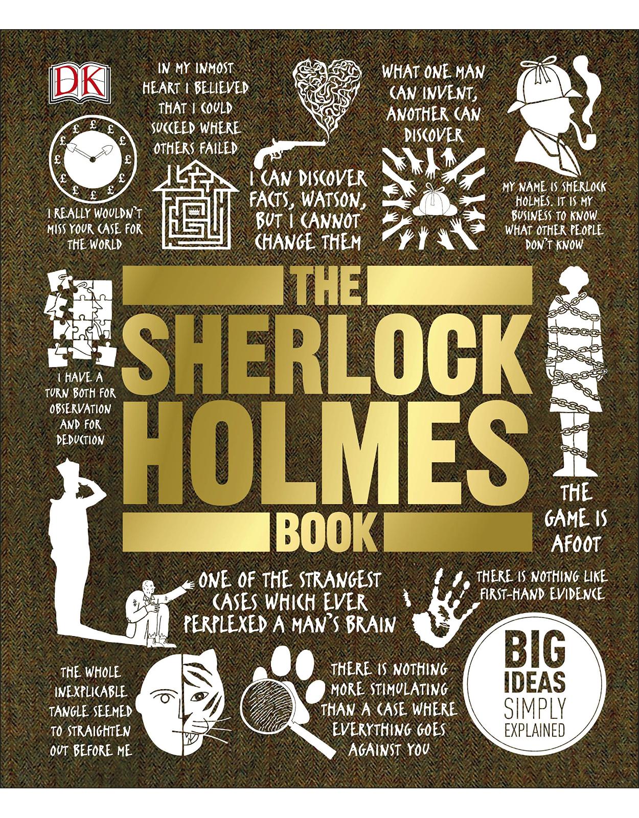  The Sherlock Holmes Book: Big ideas simply explained