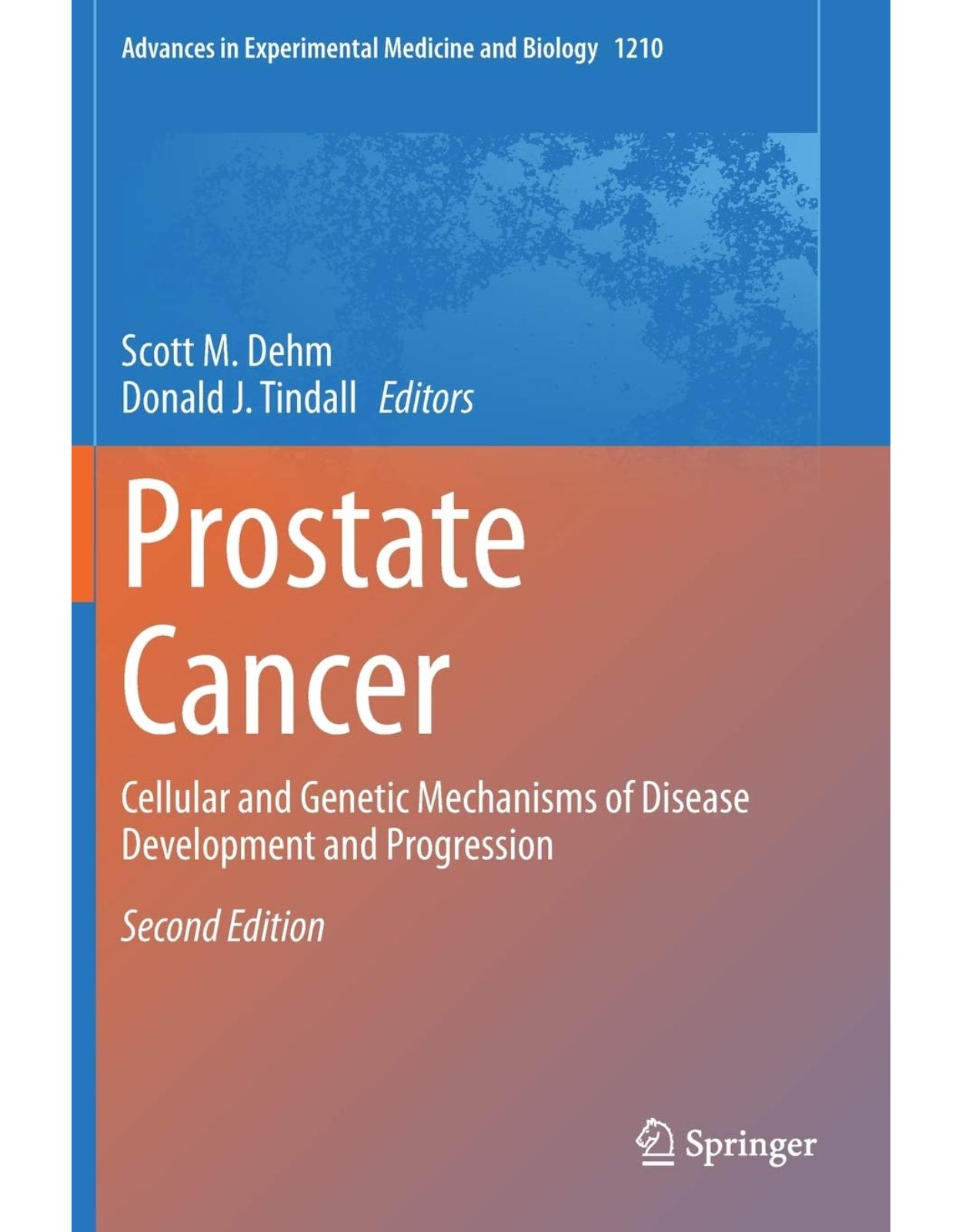 Prostate Cancer: Cellular and Genetic Mechanisms of Disease Development and Progression