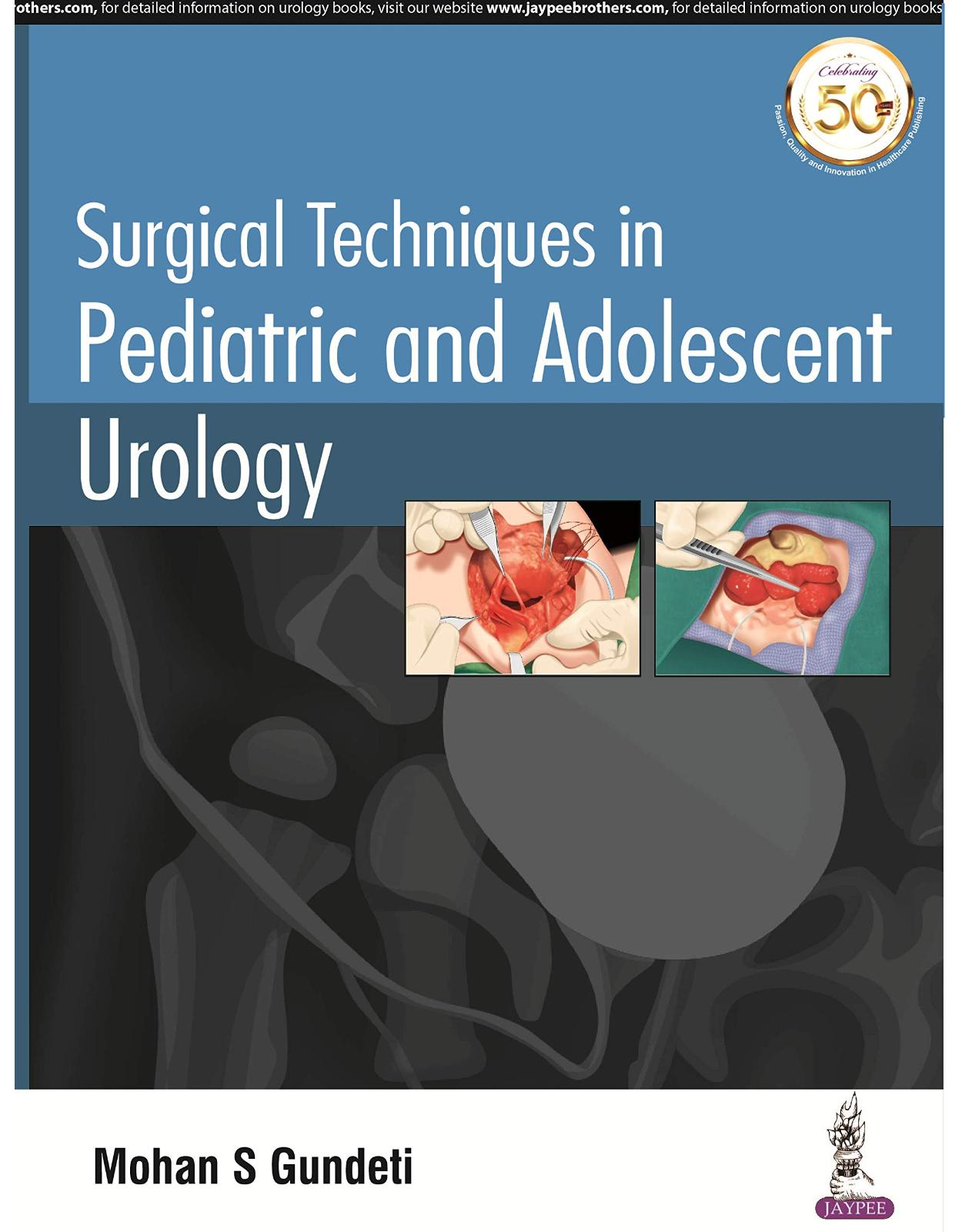 Surgical Techniques in Pediatric and Adolescent Urology