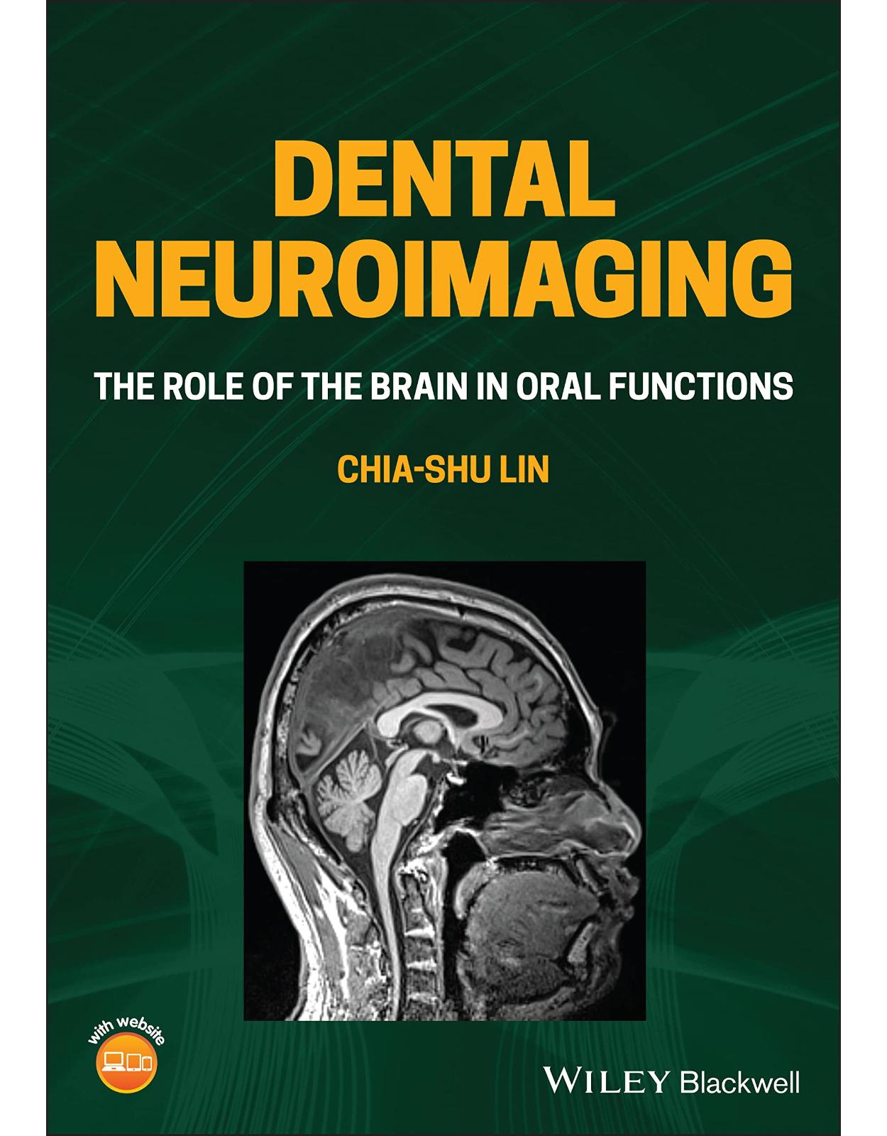 Dental Neuroimaging: The Role of the Brain in Oral Functions