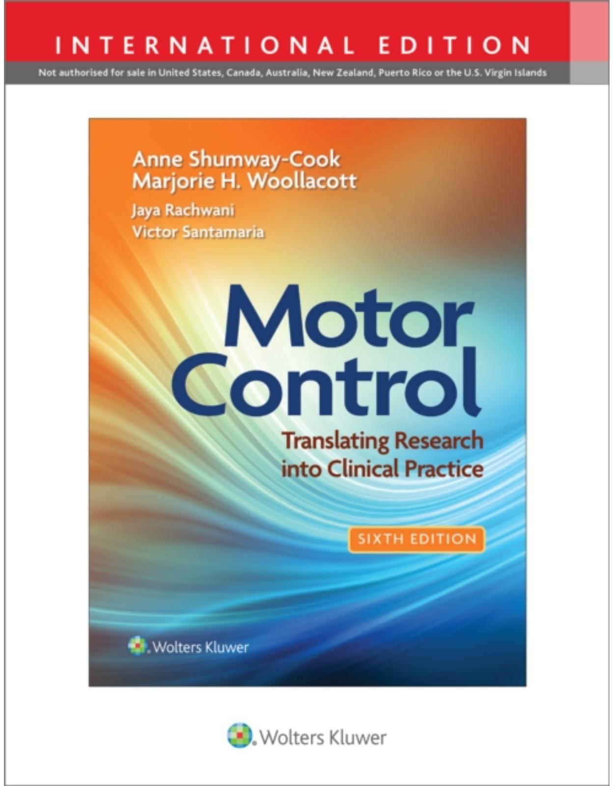 Motor Control: Translating Research into Clinical Practice