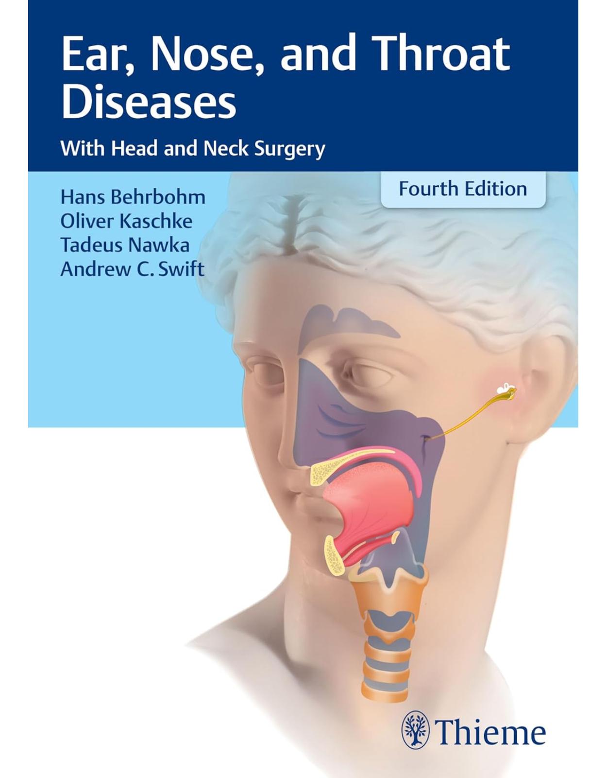 Ear, Nose, and Throat Diseases: With Head and Neck Surgery 