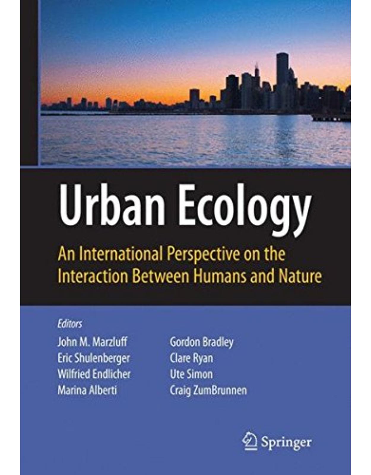 Urban Ecology: An International Perspective on the Interaction Between Humans and Nature