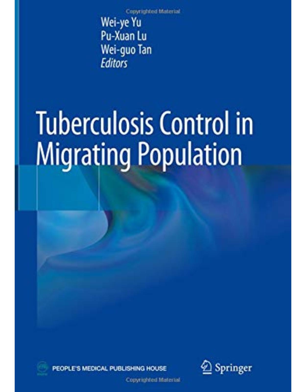 Tuberculosis Control in Migrating Population