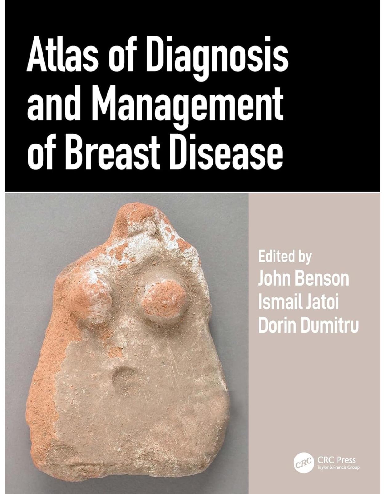Atlas of Diagnosis and Management of Breast Disease