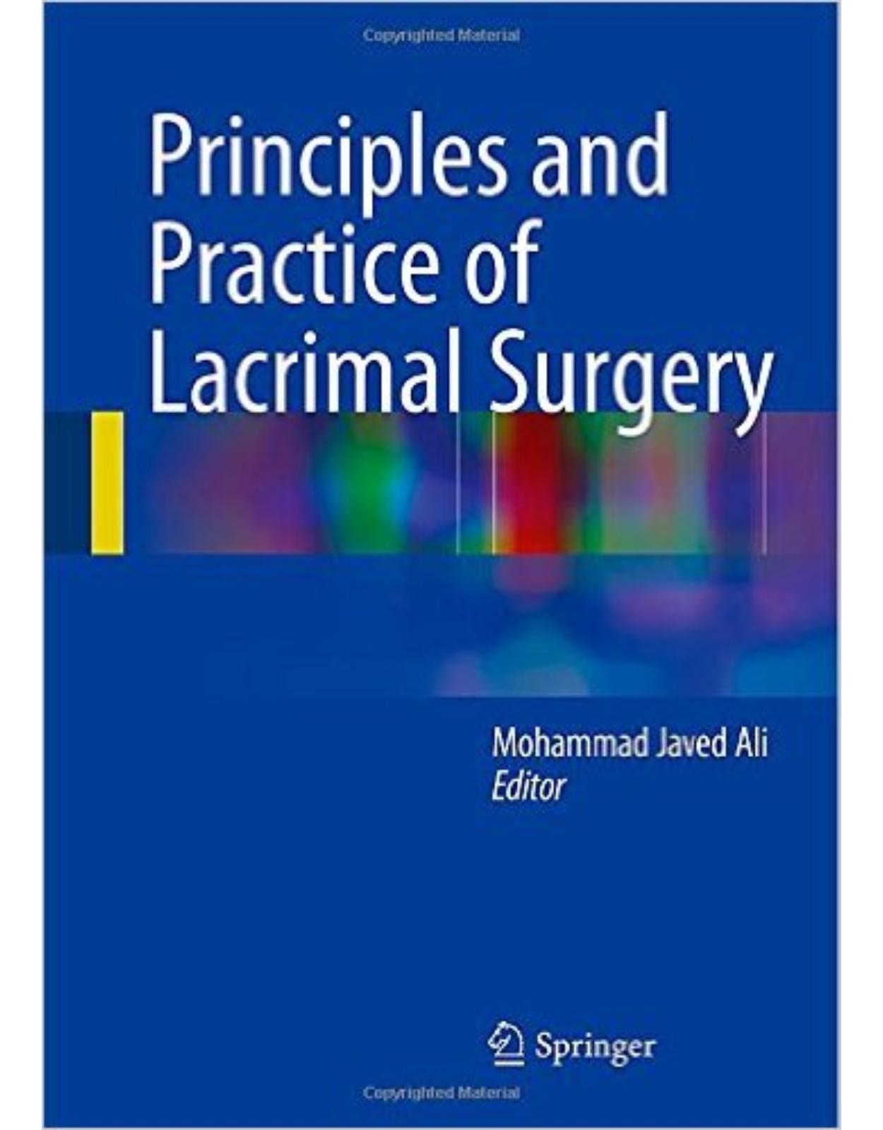 Principles and Practice of Lacrimal Surgery 2015th Edition