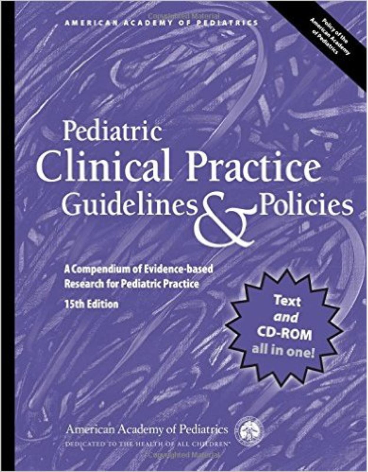 Pediatric Clinical Practice Guidelines & Policies, 15th Edition: A Compendium of Evidence-based Research for Pediatric Practice