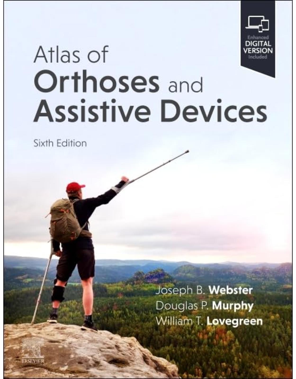 Atlas of Orthoses and Assistive Devices 6th Edition