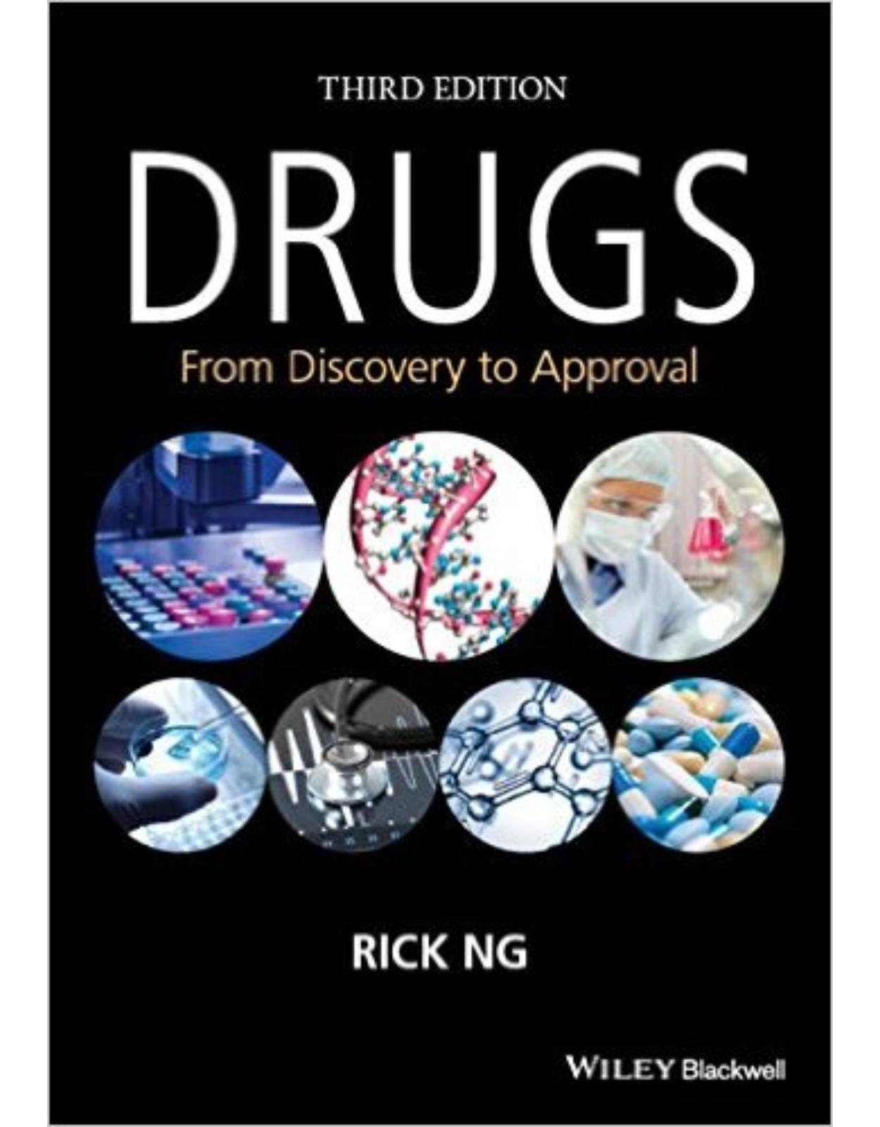 Drugs: From Discovery to Approval 3rd Edition