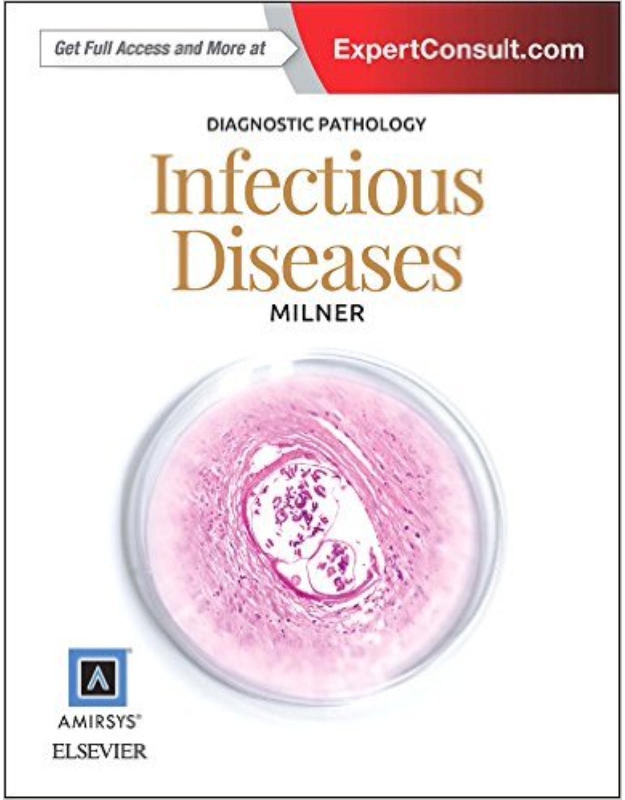 Diagnostic Pathology: Infectious Diseases, 1e 1 Har/Psc Edition
