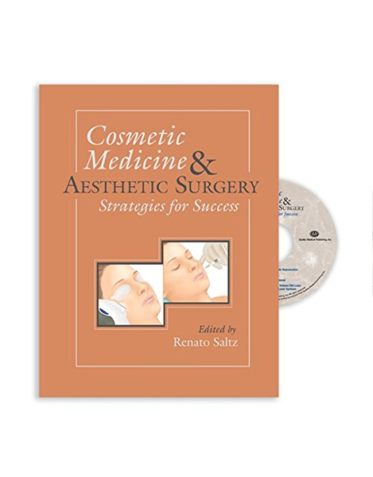 Cosmetic Medicine and Aesthetic Surgery: Strategies for Success