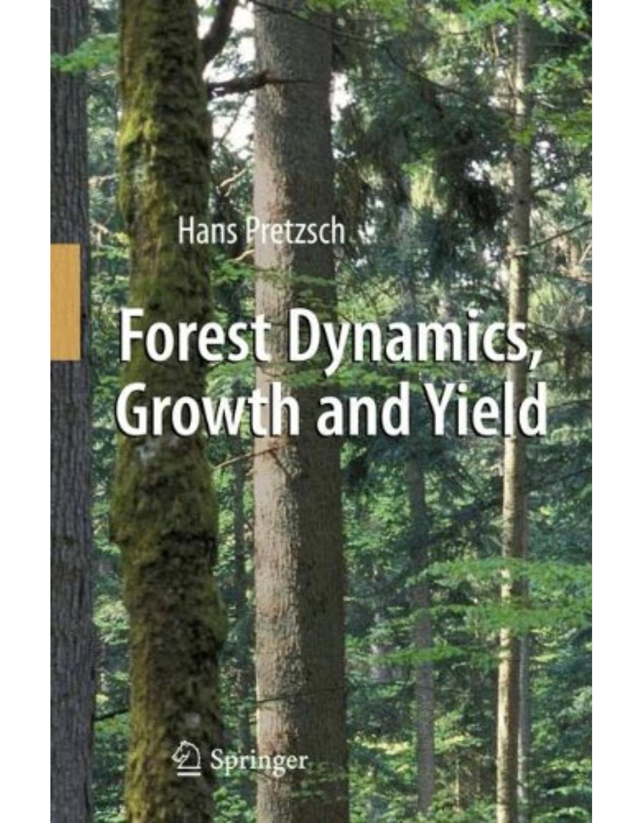 Forest Dynamics, Growth and Yield