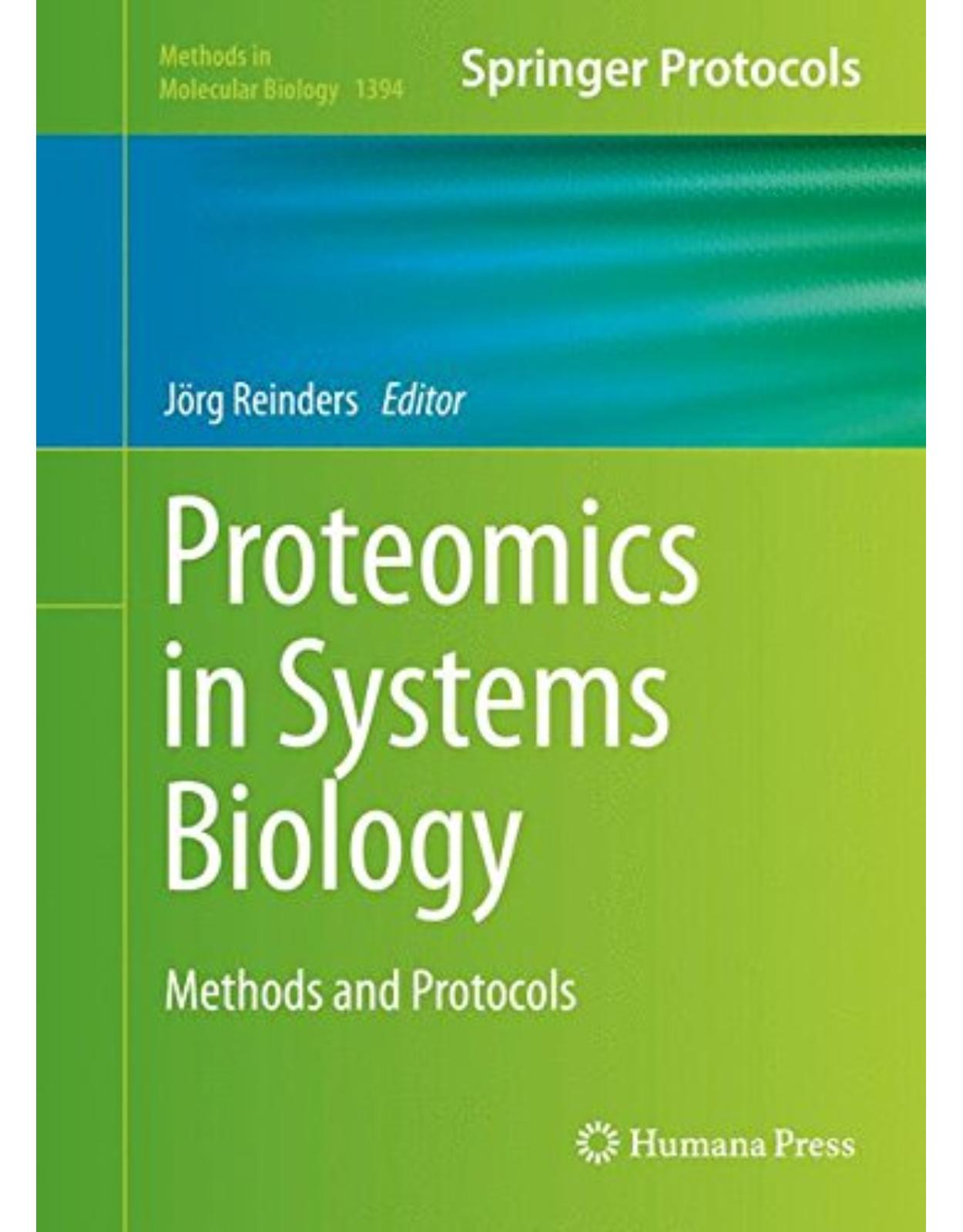 Proteomics in Systems Biology: Methods and Protocols